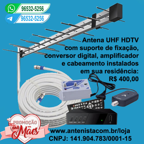 Antena digital com amplificador e conversor para 01 (uma tv) instalada.