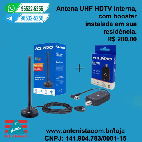 Antena digital interna com booster instalada.