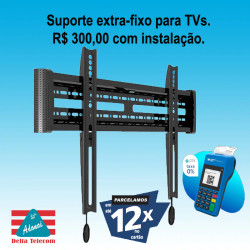 Suporte extra fixo para TV 32 a 80 polegadas - instalado.