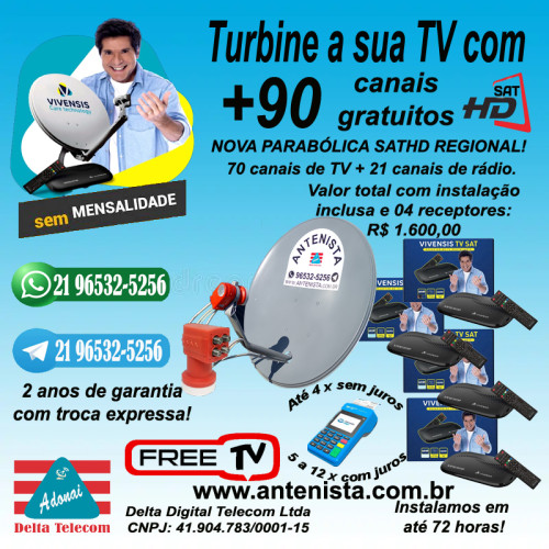 Kit Nova parabólica VIVENSIS com 04 receptores instalado. Kit Nova parabólica VIVENSIS com 04 receptores instalado.