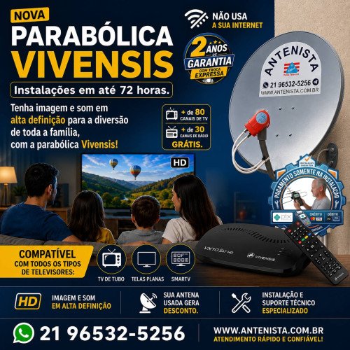 Kit Nova parabólica VIVENSIS com 03 receptores instalados. Kit Nova parabólica VIVENSIS com 03 receptores instalados.