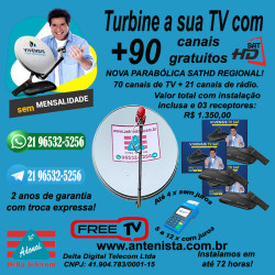 Kit Nova parabólica VIVENSIS com 03 receptores instalados.
