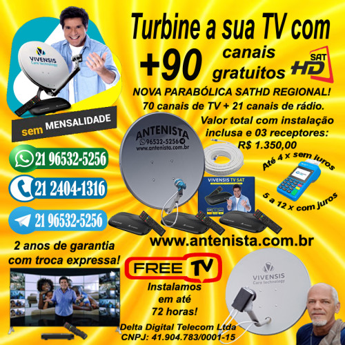 Kit Nova parabólica VIVENSIS com 03 receptores instalados.
